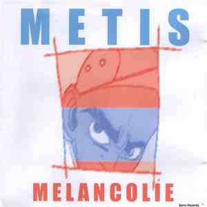 Metis - Mélancolie download flac