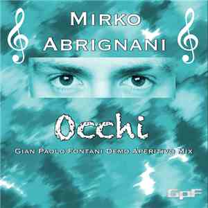 Mirko Abrignani - Occhi (Gian Paolo Fontani Demo Aperitivo Mix) download flac