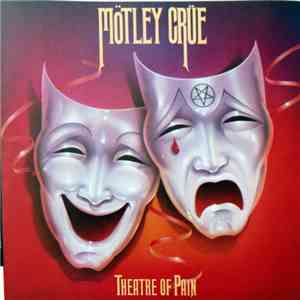 Mötley Crüe - Theatre Of Pain download flac