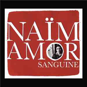 Naïm Amor - Sanguine download flac