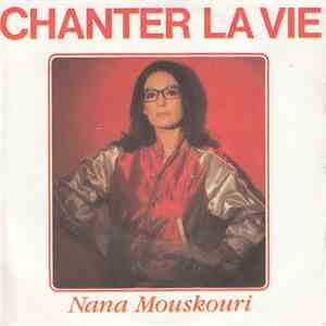 Nana Mouskouri - Chanter La Vie download flac