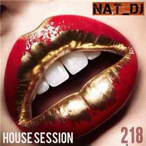 NAT_ - House Session 218 download flac