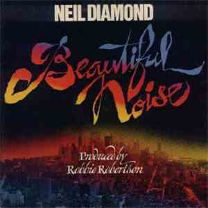 Neil Diamond - Beautiful Noise download flac