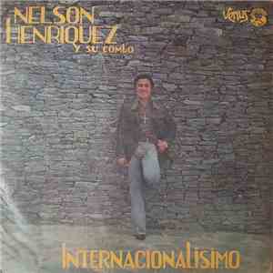 Nelson Henriquez Y Su Combo - Internacionalismo download flac