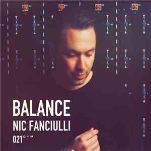 Nic Fanciulli - Balance 021 download flac