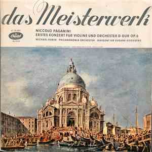 Niccolò Paganini / Michael Rabin, Philharmonia Orchester , Dirigent: Sir Eugene Goossens - Erstes Konzert Für Violine Und Orchester D-Dur Op. 6 download flac