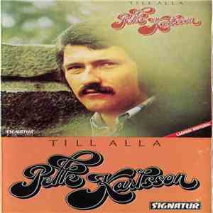 Pelle Karlsson - Till Alla download flac