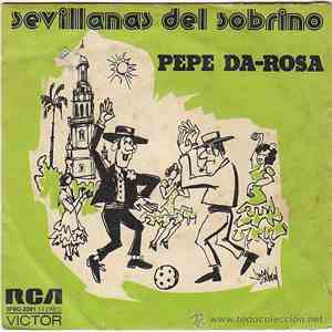 Pepe Da-Rosa - Sevillanas Del Sobrino / Sevillanas Criticonas download flac