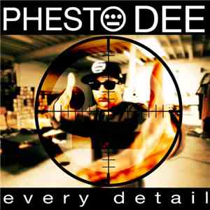 Phesto Dee - Every Detail download flac