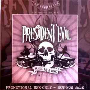 President Evil - Hell In A Box download flac