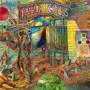 Prisma Circus - Reminiscences download flac