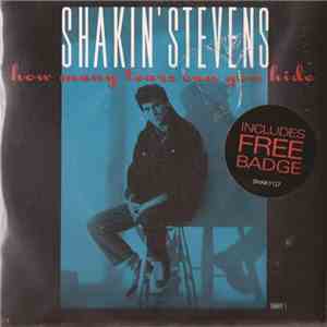 Shakin' Stevens - How Many Tears Can You Hide download flac