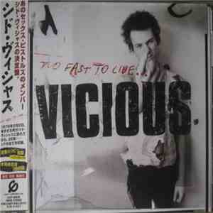 Sid Vicious - Too Fast To Live download flac