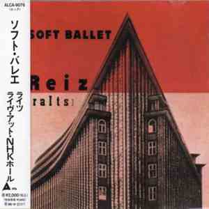 Soft Ballet - Reiz [Raits] -Live At NHK Hall download flac