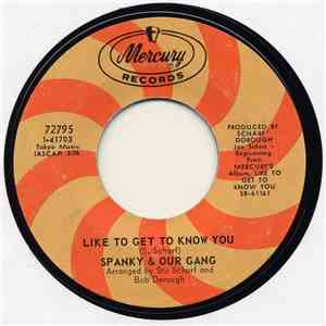 Spanky & Our Gang - Like To Get To Know You download flac