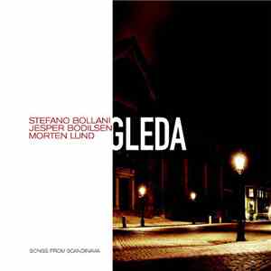 Stefano Bollani, Jesper Bodilsen, Morten Lund - Gleda - Songs From Scandinavia download flac