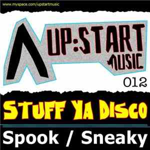 Stuff Ya Disco - Spook / Sneaky download flac