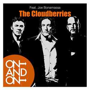 The Cloudberries Feat. Joe Bonamassa - On And On download flac