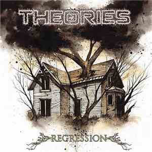 Theories - Regression download flac
