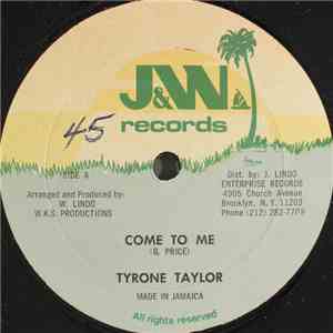 Tyrone Taylor - Come To Me download flac