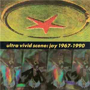 Ultra Vivid Scene - Joy 1967-1990 download flac