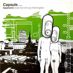 Various - Capsule Presents Supersonic Treats From The City Of Birmingham download flac