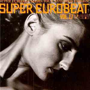 Various - Super Eurobeat Vol. 17 - Extended Version download flac