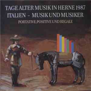 Various - Tage Alter Musik In Herne 1987. Italien - Musik Und Musiker FLAC album