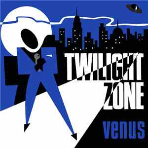 Venus - Twilight Zone download flac