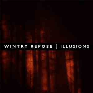 Wintry Repose - Illusions download flac