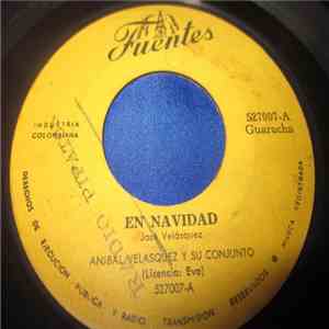 Aníbal Velásquez Y Su Conjunto - En Navidad / La Barquita download flac