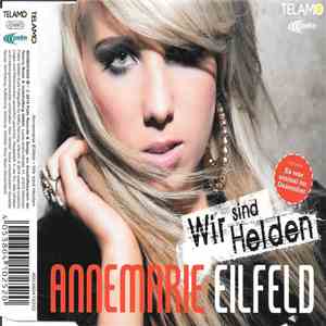 Annemarie Eilfeld - Wir Sind Helden download flac
