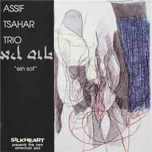 Assif Tsahar Trio - Ein Sof download flac