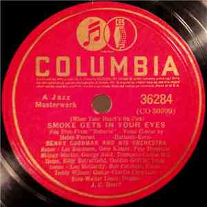 Benny Goodman And His Orchestra - Smoke Gets In Your Eyes / La Rosita download flac