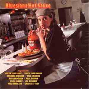 Bluesiana Hot Sauce - Bluesiana Hot Sauce download flac