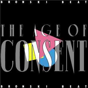 Bronski Beat - The Age Of Consent download flac