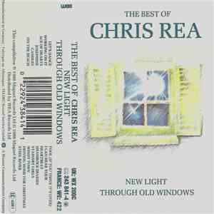 Chris Rea - New Light Through Old Windows (The Best Of Chris Rea) download flac
