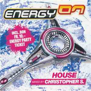 Christopher S. - Energy 07 - House download flac