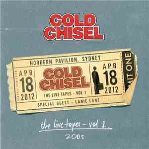 Cold Chisel - The Live Tapes - Vol 1 download flac