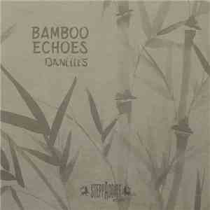 Dani Ites - Bamboo Echoes download flac
