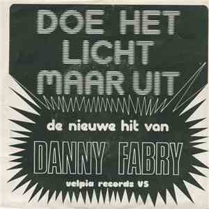 Danny Fabry - Doe Het Licht Maar Uit / Mary-Rose download flac