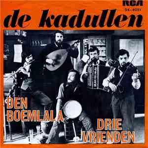 De Kadullen - Den Boemlala download flac