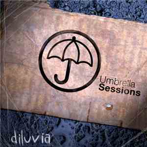 Diluvia  - Umbella Sessions download flac