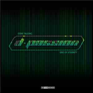 D-Passion - Done Talking / End Of Eternity download flac