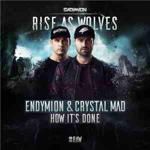 Endymion & Crystal Mad - How It's Done download flac
