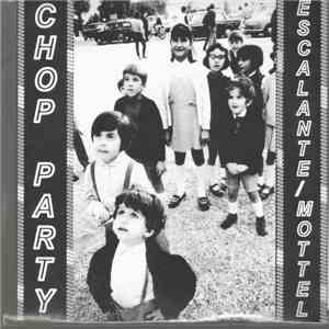Escalante / Mottel - Chop Party download flac