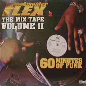 Funkmaster Flex - The Mix Tape Volume II (60 Minutes Of Funk) FLAC album