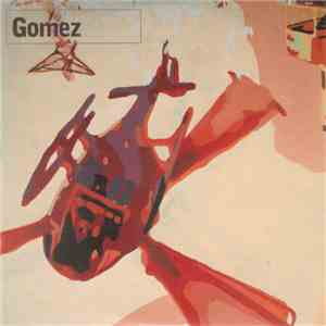Gomez - Sound Of Sounds download flac