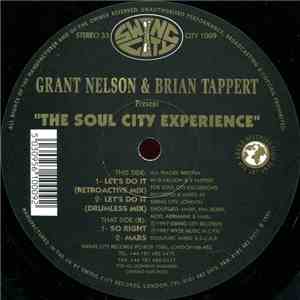 Grant Nelson & Brian Tappert Present The Soul City Experience - Let's Do It download flac