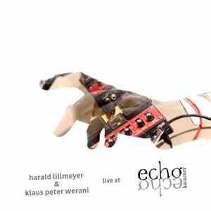 Harald Lillmeyer & Klaus-Peter Werani - Live At Echokammer download flac